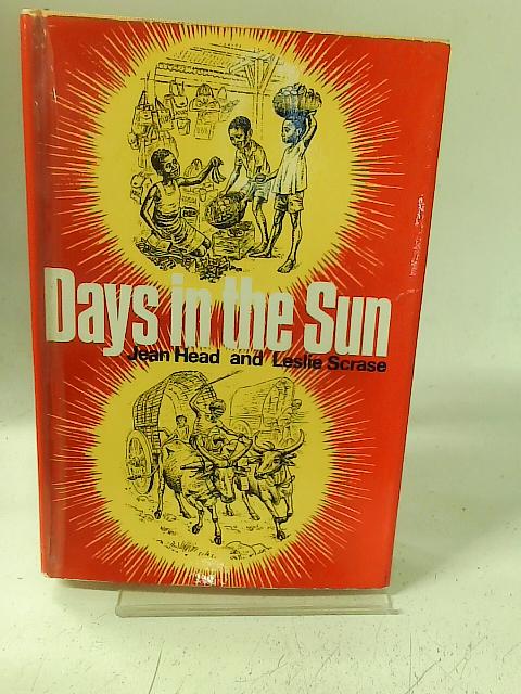 Days in the sun By Head, Jean & Scrase, Leslie