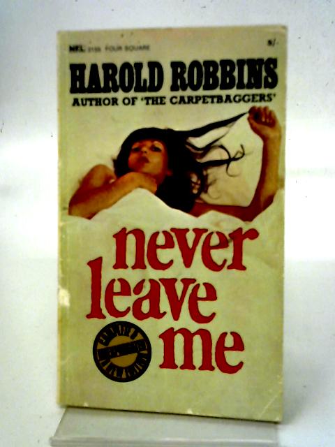 Never Leave Me By Harold Robbins