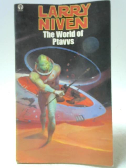 The World of Ptavvs By Larry Niven