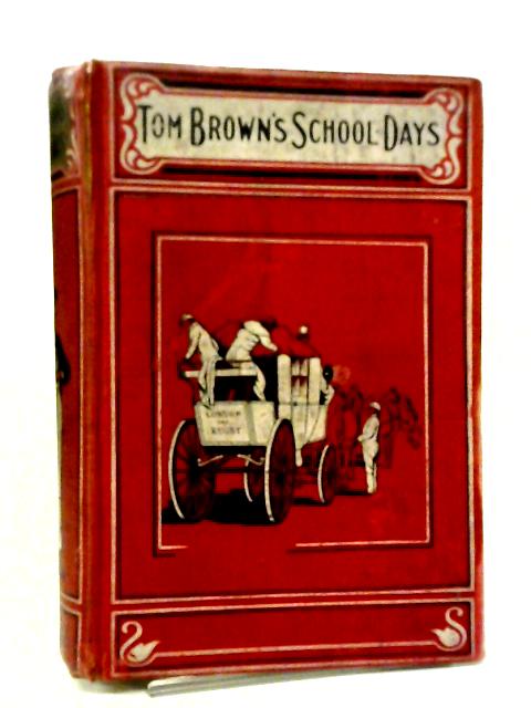 Tom Brown's School-day By An Old Boy
