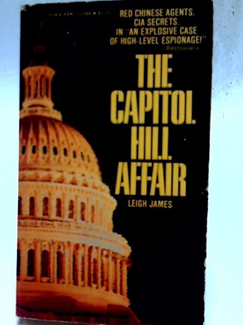 The Capitol Hill Affair By Leigh James