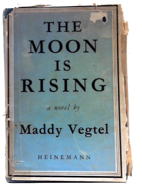 The Moon Is Rising By Maddy Vegtel