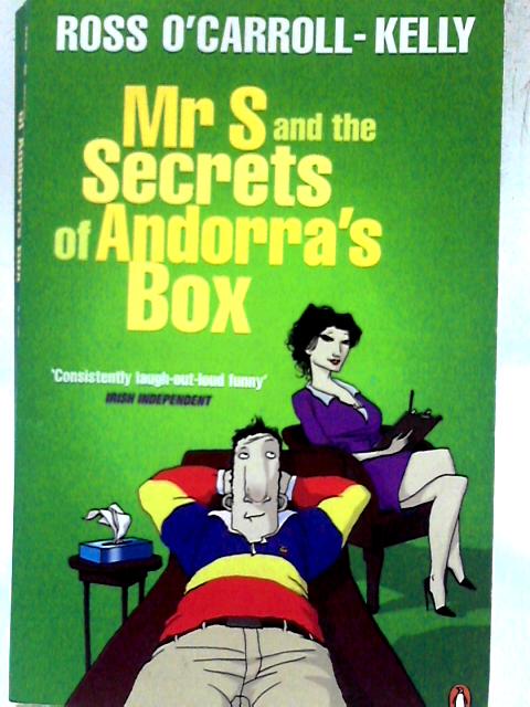 Mr S and the Secrets of Andorra's Box By Ross O'Carroll-Kelly