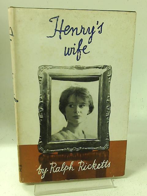 Henry's wife par Ralph Ricketts