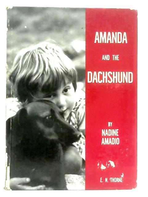 Amanda And The Dachschund von Nadine Amadio