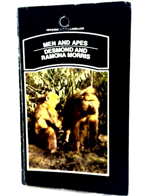 Men and Apes By Ramona & Desmond Morris