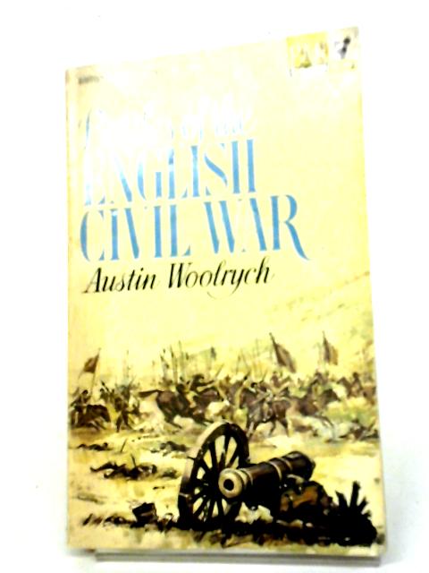 Battles Of The English Civil War (British Battle Series) By Austin Woolrych