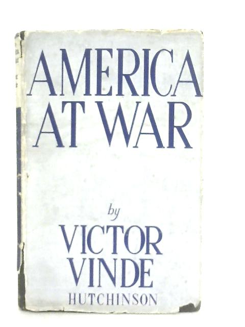 America at War By Victor Vinde