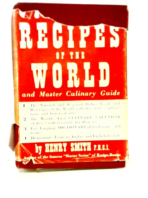 Classical Recipes of the World By Henry Smith
