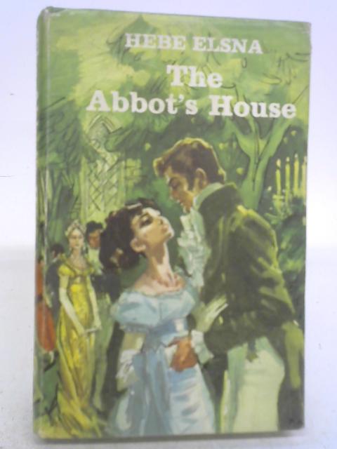 The Abbot's House By Hebe Elsna