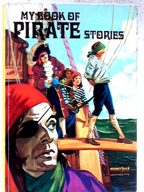 My Book Of Pirate Stories By None Stated