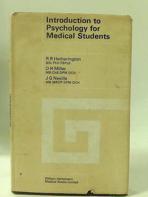 Introduction to Psychology for Medical Students By R.R. Hetherington