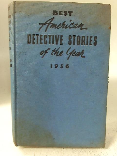 Best American Detective Stories of the Year 1956 By David C. Cooke (ed)