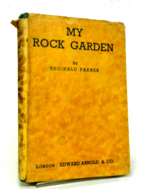 My Rock-Garden von R Farrer
