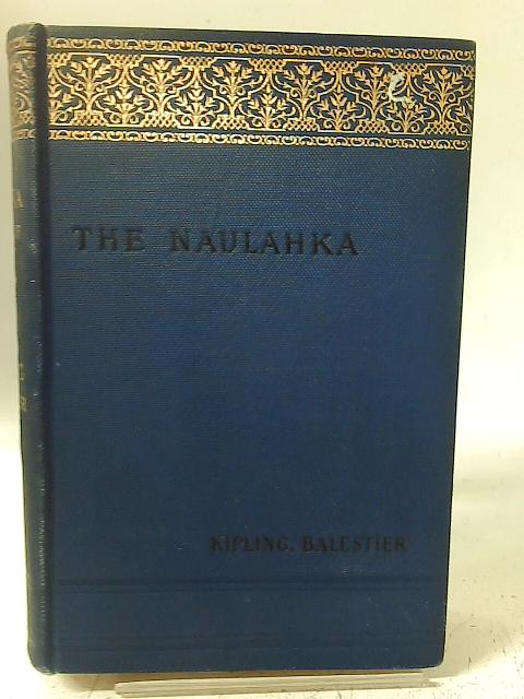 The Naulahka By Rudyard Kipling & Wolcott Balestier