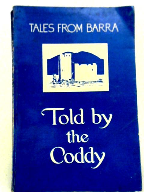 Told by the Coddy By John MacPherson