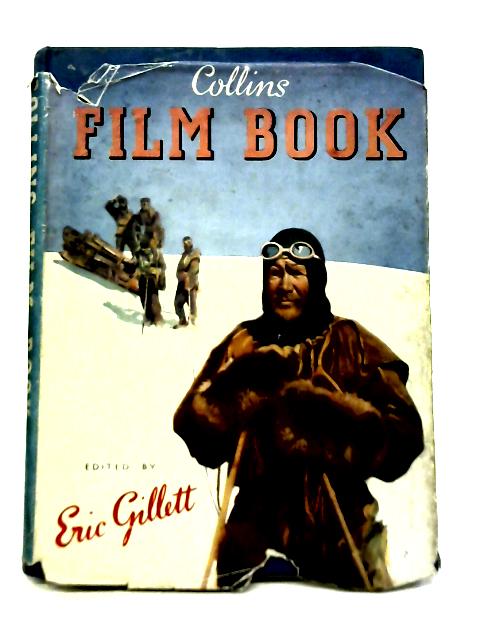 Collins Film Book By Eric Gillett