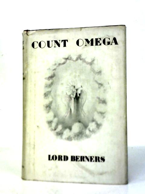 Count Omega By Lord Berners