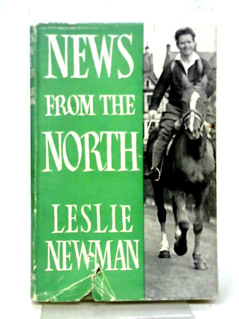 News From The North By Leslie A. Newman
