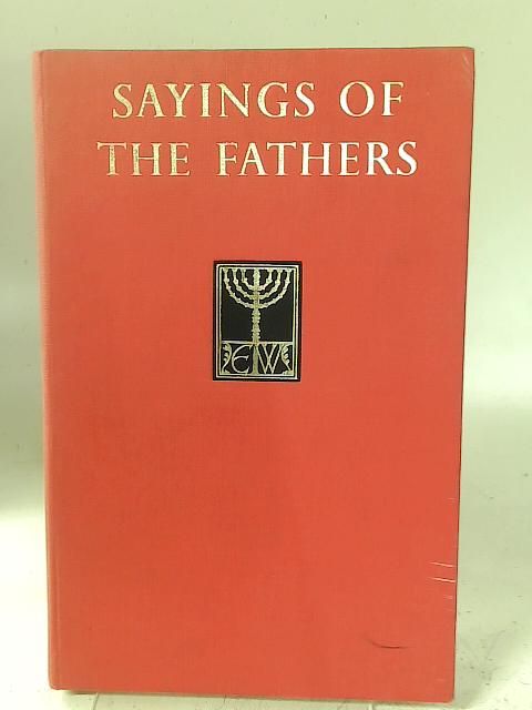 Sayings of the Fathers By Joseph Herman Hertz