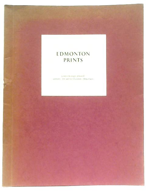 Four Prints Of Old Edmonton By Anon