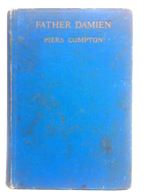 Father Damien By Piers Compton