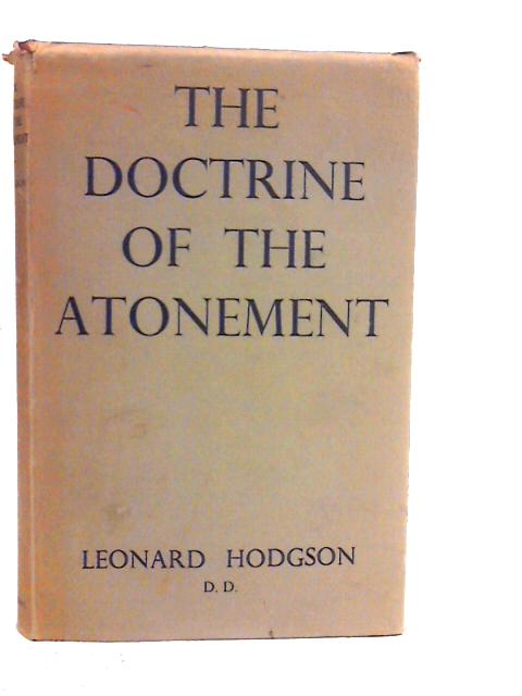 The Doctrine Of The Atonement. By Leonard Hodgson