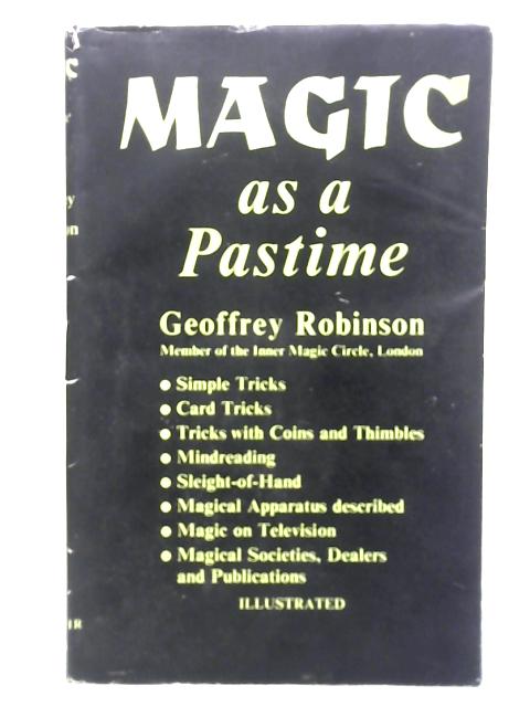 Magic as a Pastime By Geoffrey Robinson