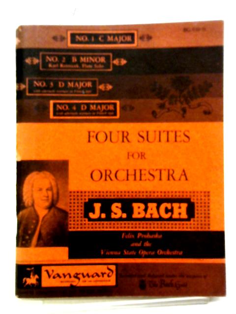 The Four Suites Overtures For Orchestra By J S Bach