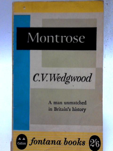 Montrose (Fontana books) By C. V. Wedgwood