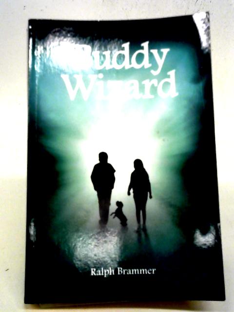 Buddy Wizard By Ralph Brammer