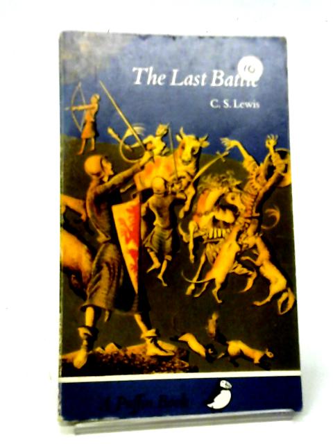 The Last Battle By C. S. Lewis