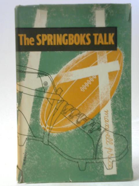 The Springboks Talk By Maxwell Price
