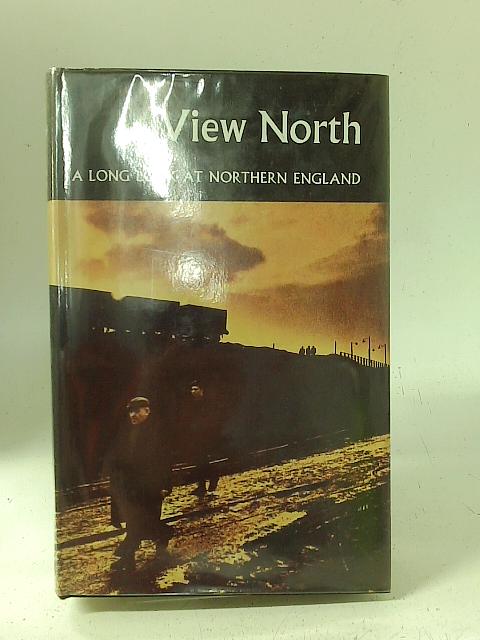 View North: Long Look at Northern England von Frederick Alderson