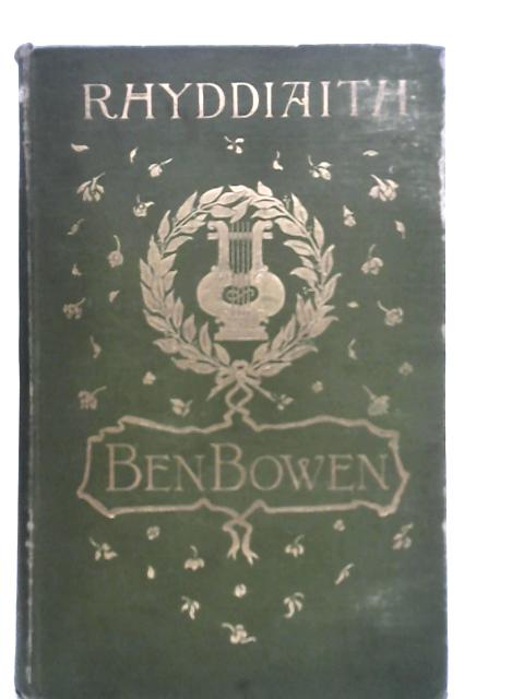 Rhyddiaith Ben Bowen By Ben Bowen & David Bowen