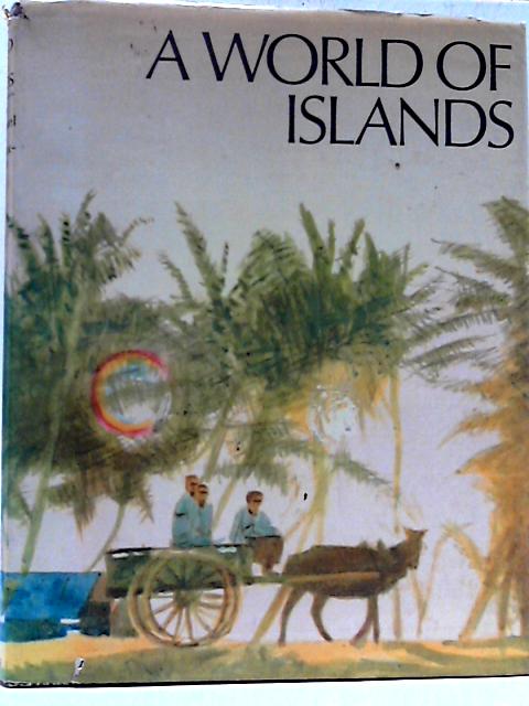 A World of Islands By June Knox-Mawer