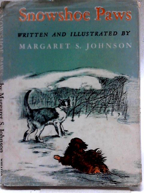 Snowshoe Paws By Margaret S. Johnson