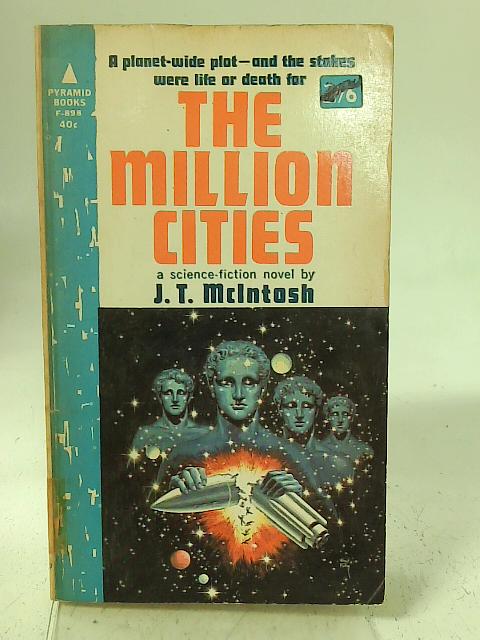 The Million Cities By J.T. McIntosh