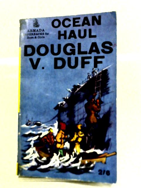 Ocean Haul an Adam Macadam Story By Douglas V. Duff