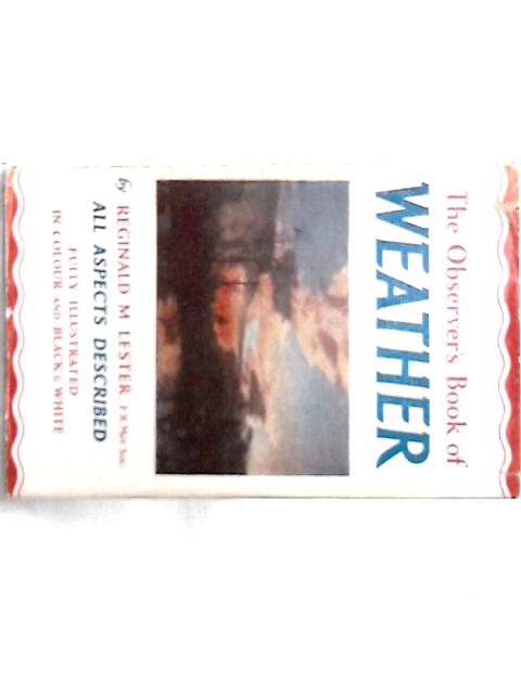 The Observer's Book of Weather von Reginald M. Lester