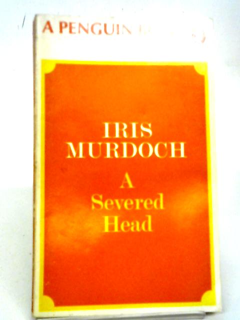 A Severed Head By Iris Murdoch