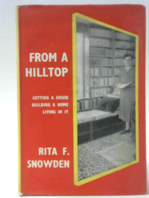 From a Hilltop By Rita F Snowden