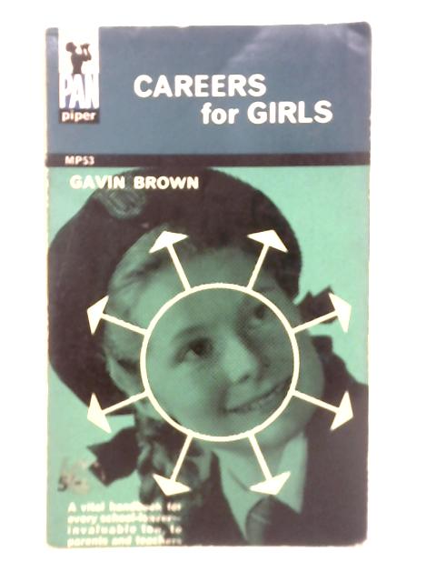 Careers for Girls By Gavin Brown