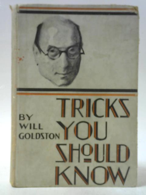 Tricks You Should Know par Will Goldston
