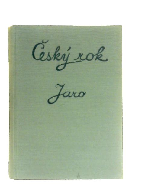 Cesky Rok, Jaro By K. Plicka, F. Volf K. Svolinsky
