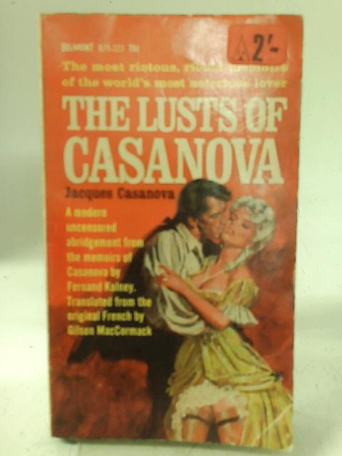 The Lusts of Casanova By Jacques Casanova