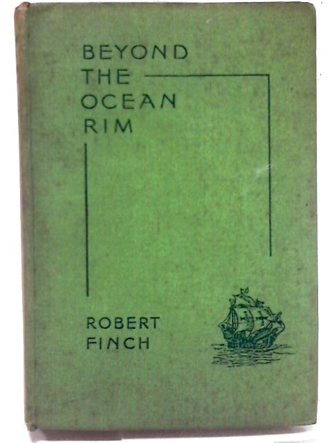 Beyond the Ocean Rim von Robert Finch