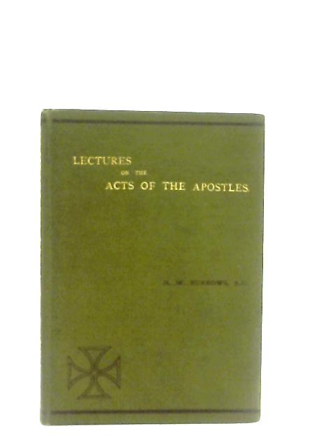Lectures On the Acts of the Apostles von H. H. Burrows