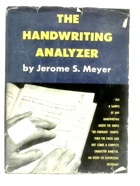 The Handwriting Analyzer By Jerome S. Meyer