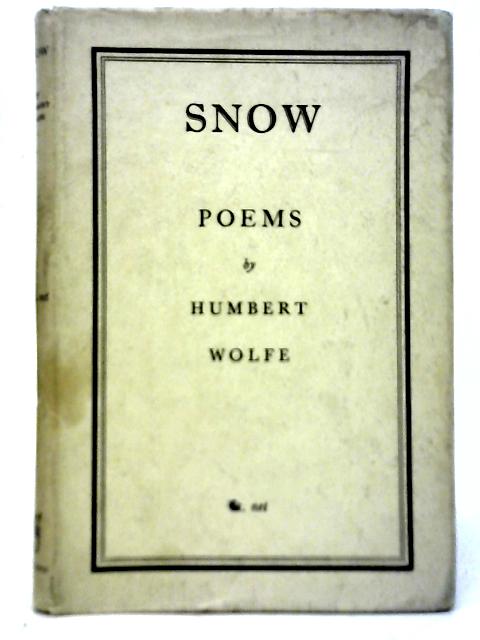 Snow By Humbert Wolfe